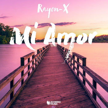 Rayon-X - Mi Amor