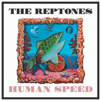 The Reptones - Human Speed
