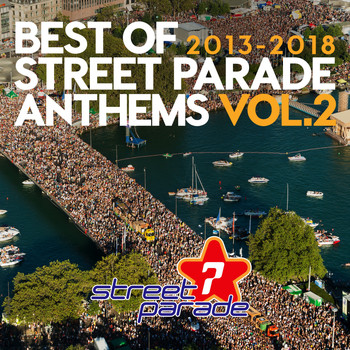Various Artists - Best of Street Parade Anthems, Vol. 2 (2013 / 2018)