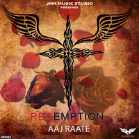 Redemption - Aaj Raate