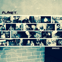 PLANET - Singles