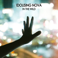 Idolising Nova - In The Wild