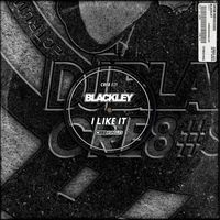 Blackley - I Like IT - Cre8#Single#2