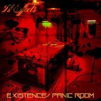 Ill Effects - Existence/ Panic room