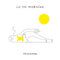 Jazzanova feat. Zakes Bantwini - In the Morning