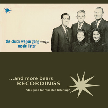 The Chuck Wagon Gang - The Chuck Wagon Gang Sings Mosie Lister