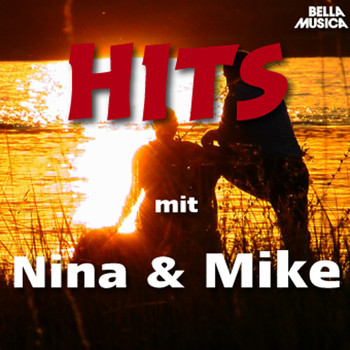 Nina & Mike - Hits mit Nina & Mike
