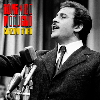 Domenico Modugno - Canzoni D'Oro (Remastered)