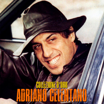 Adriano Celentano - Collezione D'Oro (Remastered)