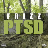 Frizz - PTSD (Explicit)