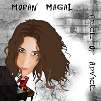 Moran Magal - Piece of Advice