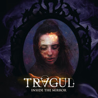 Tragul - Inside the Mirror