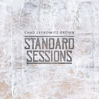 Chad Lefkowitz-Brown - Standard Sessions