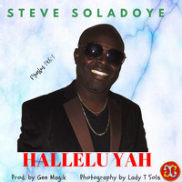 Steve Soladoye - Hallelu Yah