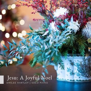 Emilee Hartley - Jesu: A Joyful Noel