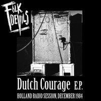 Folk Devils - Dutch Courage - EP