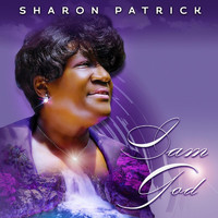 Sharon Patrick - I Am God