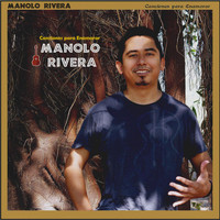 Manolo Rivera - Canciones para Enamorar