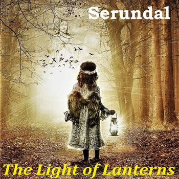 Serundal - The Light of Lanterns