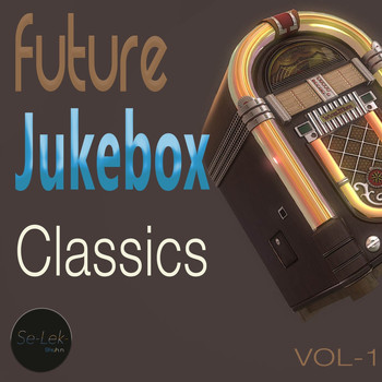 Various Artists - Future Jukebox Classics, Vol. 1