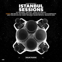 Ilhan Ersahin - Solar Plexus (Istanbul Sessions Feat. Erik Truffaz, Nils Petter Molvaer, Ibrahim Maalouf)