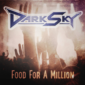 Dark Sky - Food for a Million