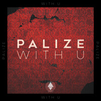 Palizé - With U