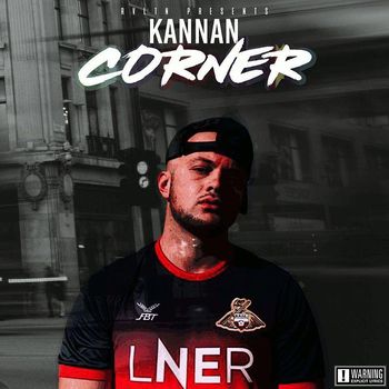 Kannan - Corner (Explicit)