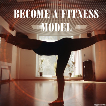 Various Artists - Become a Fitness Model