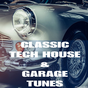 Various Artists - Classic Tech House & Garage Tunes