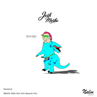 Josh Marko - This Is Better