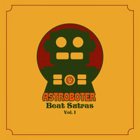 Astroboter - Beat Sutras, Vol. 1