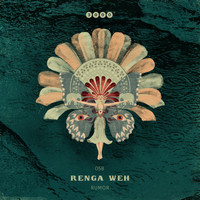 Renga Weh - Rumor