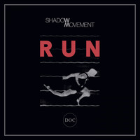 Shadow Movement - Run