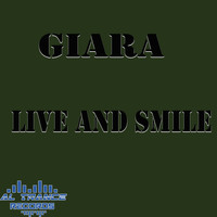 Giara - Live and Smile