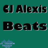CJ Alexis - Beats