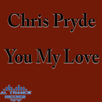 Chris Pryde - You My Love