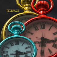 Telefuzz - Songs in Standard Time