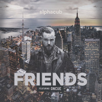 AlphaCub - Friends (Explicit)
