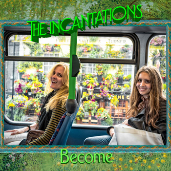 The Incantations - Become