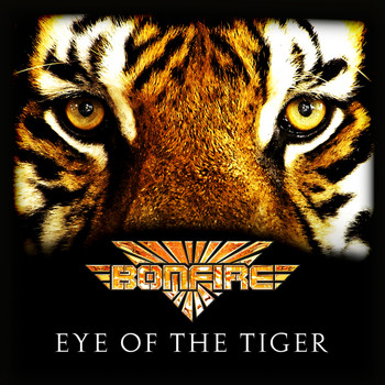 Bonfire - Eye of the Tiger