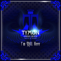 Tymon - I'm Still Here