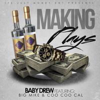 Baby Drew - Making Plays (feat. Coo Coo Cal & Big Mike)