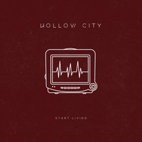 Hollow City - Start Living