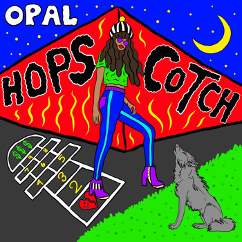 Opal - Hopscotch (Explicit)