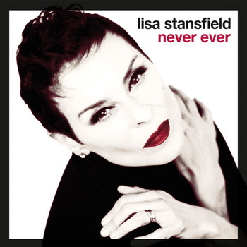 Lisa Stansfield - Never Ever (Remix Bundle)