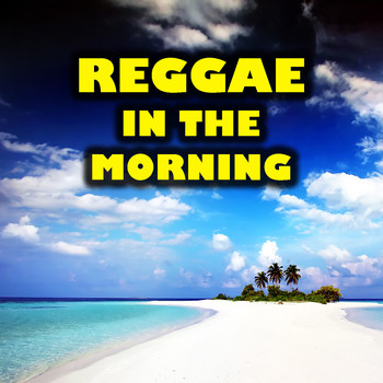 Various Artists - Reggae In The Morning
