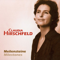 Claudia Hirschfeld - Meilensteine - Milestones