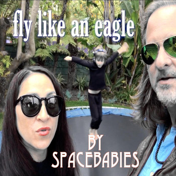 Space Babies - Fly Like an Eagle
