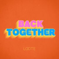 Loote - Back Together